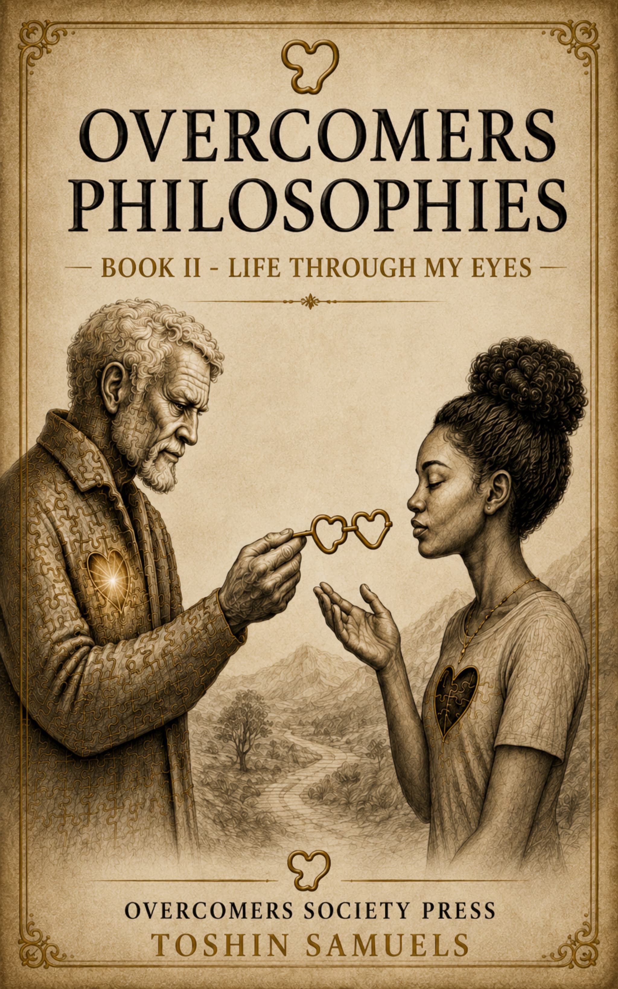 Overcomers Philosophies Book II — Life Through My Eyes by Toshin Samuels